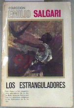 Los estranguladores | 176460 | Salgari, Emilio/González Castresana, Carlos
