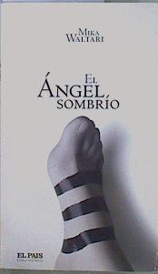 El ángel sombrío | 151299 | Waltari, Mika/Artadi, Vicente de