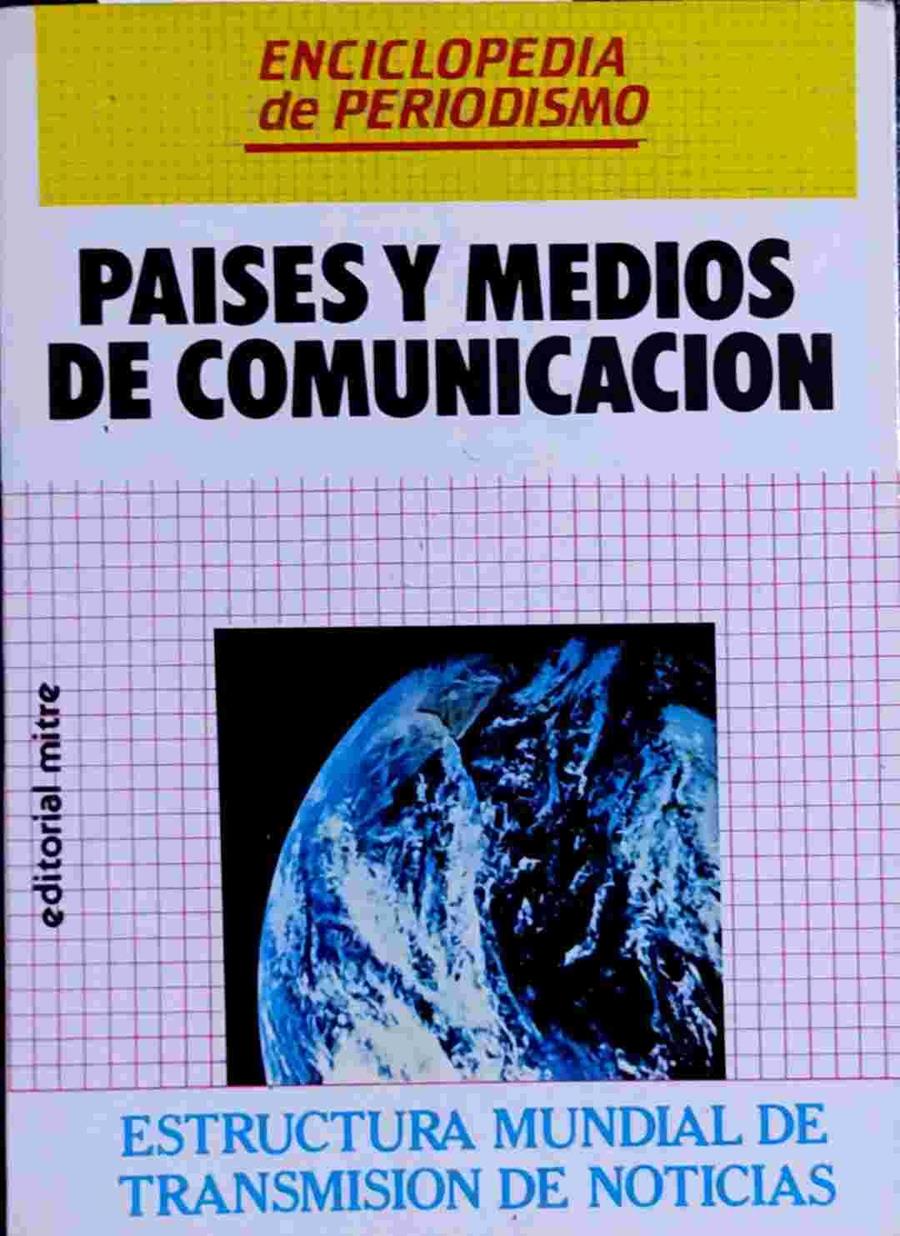 Paises y medios de comunicación | 138714 | Carrascal, Ana