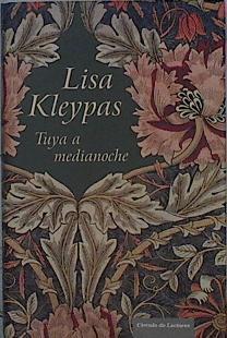 Tuya a Medianoche | 132155 | Lisa Kleypas