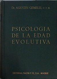 Psicología de la edad evolutiva | 146228 | Gemelli (OFM), Agustión