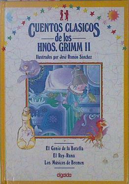 Cuentos de Hermanos Grimm II | 149973 | Grimm, Jacob/Grimm, Wilhelm