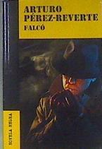 Falco | 170969 | Perez Reverte, Arturo