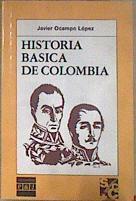 Historia básica de Colombia | 183216 | Ocampo López, Javier