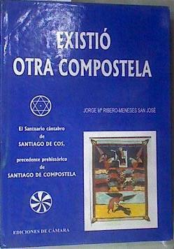 El santuario cántabro de Santiago de Cos, precedente prehistórico de Santiago de Compostela | 169485 | Ribero-Meneses San Jose, Jorge María
