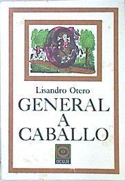 General a Caballo | 136409 | Lisandro Otero