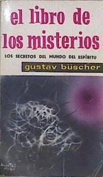 El libro de los misterios (Los secretos del mundo del espíritu) | 145336 | Buscher, Gustav