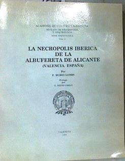La necrópolis ibérica de la Albufereta de Alicante (Valencia, España) | 175496 | Rubio Gomis, Federico