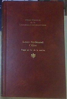 Viaje al fin de la noche | 76292 | Céline, Louis-Ferdinand