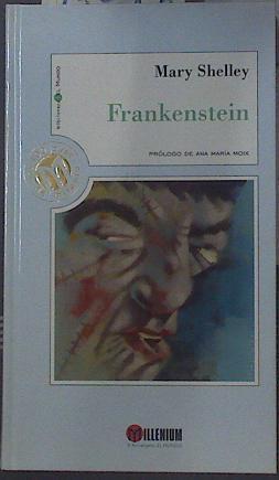 Frankenstein o El moderno Prometeo | 90094 | Shelley, Mary Wollstonecraft