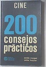 Cine. 200 Consejos prácticos | 119318 | Voogel, Emile/Keyzer, Peter