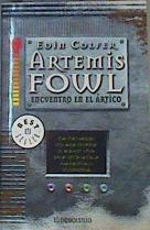 Artemis Fowl 2. Encuentro en el Ártico | 167012 | Colfer, Eoin