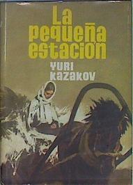 La pequeña estación | 150493 | Kazakov, Yuri