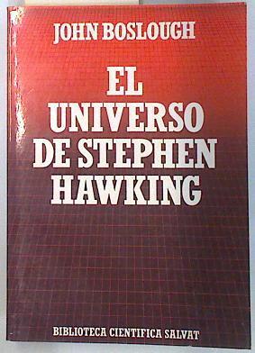El universo de Strephen Hawking | 70712 | Boslough, John