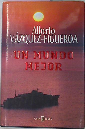 Un Mundo Mejor | 27333 | Vazquez Figueroa Alberto