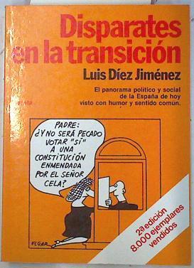 Disparates en la transición | 74336 | Díez Jiménez, Luis