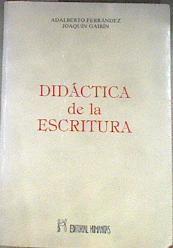 Didáctica de la escritura | 175821 | Ferrández Arenaz, Adalberto/Gairín Sallán, Joaquín
