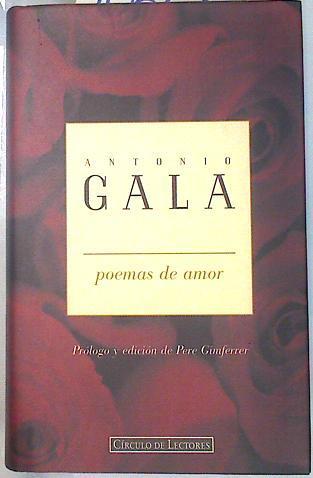 Poemas de amor | 70665 | Gala, Antonio