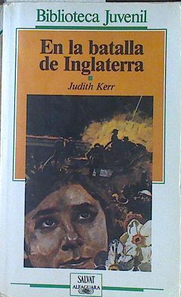 En la batalla de Inglaterra | 85008 | Kerr, Judith