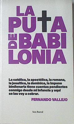 La puta de Babilonia | 98469 | Vallejo, Fernando