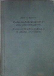 Quellen zur Kulturgeschichte des präkolumbischen Amerika  Fuentes de la historia cultural de la Ame | 180312 | Trimborn, Hermann