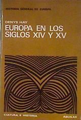 Europa en los siglos X I V y X V | 182373 | Hay, Denys