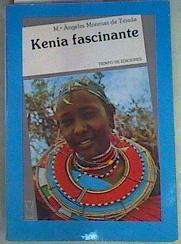 Kenia fascinante | 158090 | Morenas de Tejada, M. de los Angeles