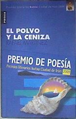 El polvo y la ceniza | 182022 | Martínez Cuadrado, Rafael