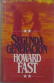 Segunda Generacion | 5409 | Fast Howard
