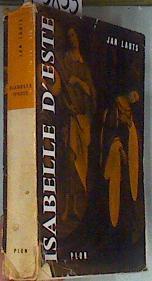 ISABELLE D' ESTE (1474 - 1539 ) | 175853 | Germaine Welsch (traduction), Jan Lauts