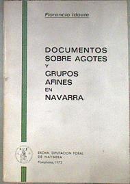 Documentos sobre Agotes y grupos afines en Navarra | 181271 | Idoate, Florencio