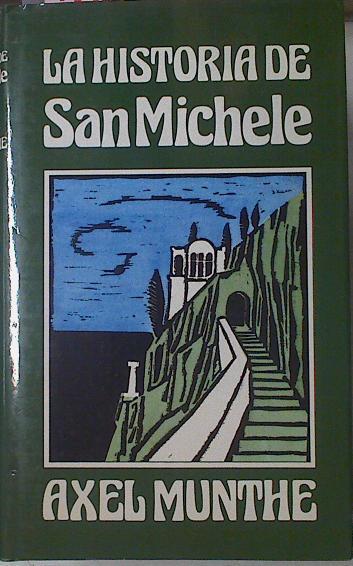 La Historia De San Michele | 12186 | Munthe Axel