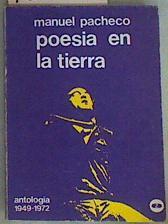 Poesía en la tierra | 158205 | Pacheco, Manuel