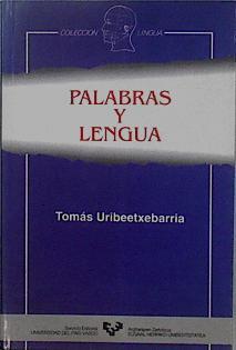Palabras y lenguas | 148482 | Uribe-Etxeberría, Tomás/Uribeetxeberria