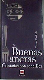 Las buenas maneras contadas con sencillez | 177516 | Cuadrado Esclapez, Carmen