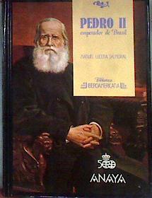 Pedro II Emperador de Brasil | 185133 | Lucena Salmoral, Manuel