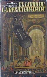 El libro de la ópera grabada | 120234 | Martín Triana, José María