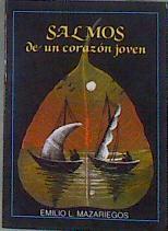 Salmos de un corazón joven | 99497 | Mazariegos, Emilio L.