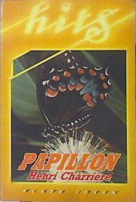 Papillon ( Edición Resumida para Jovenes) | 98872 | Charrière, Henri