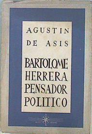 Bartolomé Herrera Pensador Político | 147973 | de Asís, Agustín