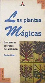 Las plantas mágicas | 115920 | Gilbert, Émile
