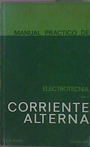 Manual Práctico De Electrónica Tomo II Teoría De La Corriente Alterna | 59970 | Pfestorf