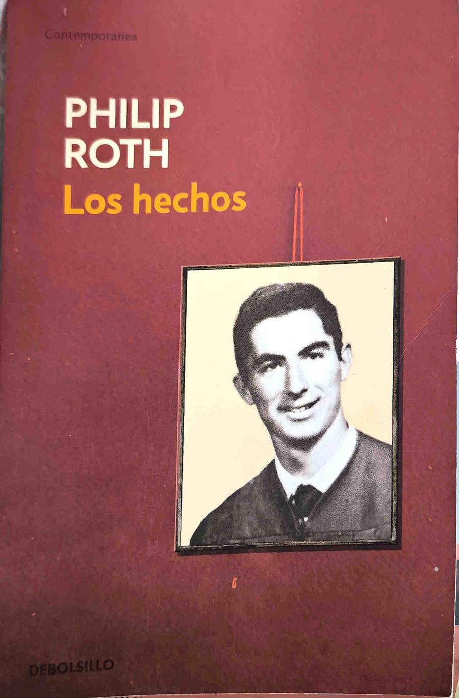 Los hechos : autobiografía de un novelista | 187341 | Roth, Philip (1933- )