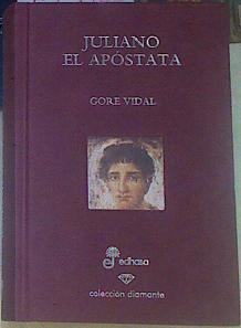 Juliano El Apostata | 155400 | Vidal, Gore