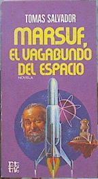 Marsuf El Vagabundo Del Espacio | 46551 | Salvador Thomas