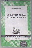 La Justicia social y otras justicias | 180746 | Marías, Julián