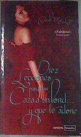 Diez lecciones para dar caza a un lord y que te adore | 176699 | McLean, Sarah