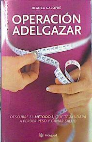 Operacion Adelgazar | 15461 | Galofre Blanca