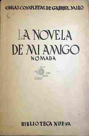 La Novela De MI Amigo Nómada | 40907 | Miró, Gabriel