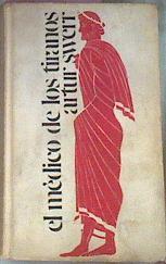 El Medico De Los Tiranos | 1042 | Swerr Artur